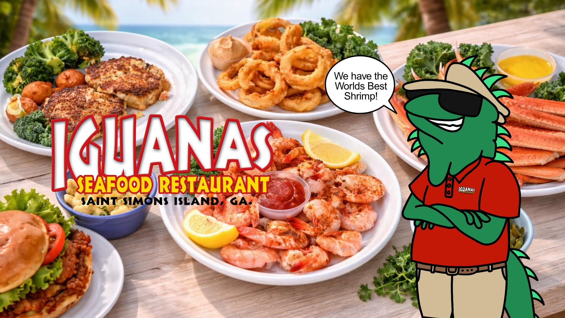 Various dishes of seafood with the Iguanas Seafood Restaurant logo on the left side, and a depiction of a cartoon Iguana with a speech bubble that reads 'we have the world's best shrimp!'